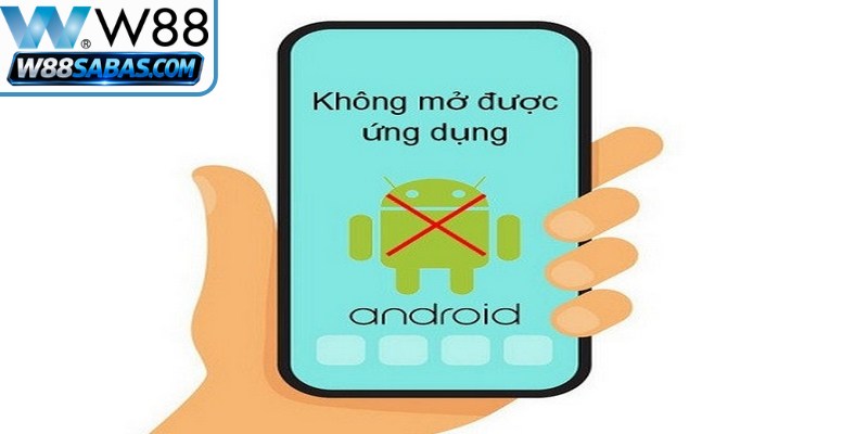 Tình trạng xung đột phần cứng sinh ra các lỗi trên Apps W88