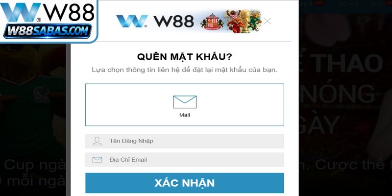 Đăng Nhập 3 Liên hệ đến hệ thống chăm sóc khách hàng khi quên mật khẩu W88